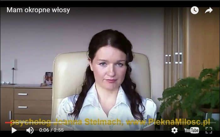 screen z wideo "Mam okropne włosy" www.PieknaMilosc.pl